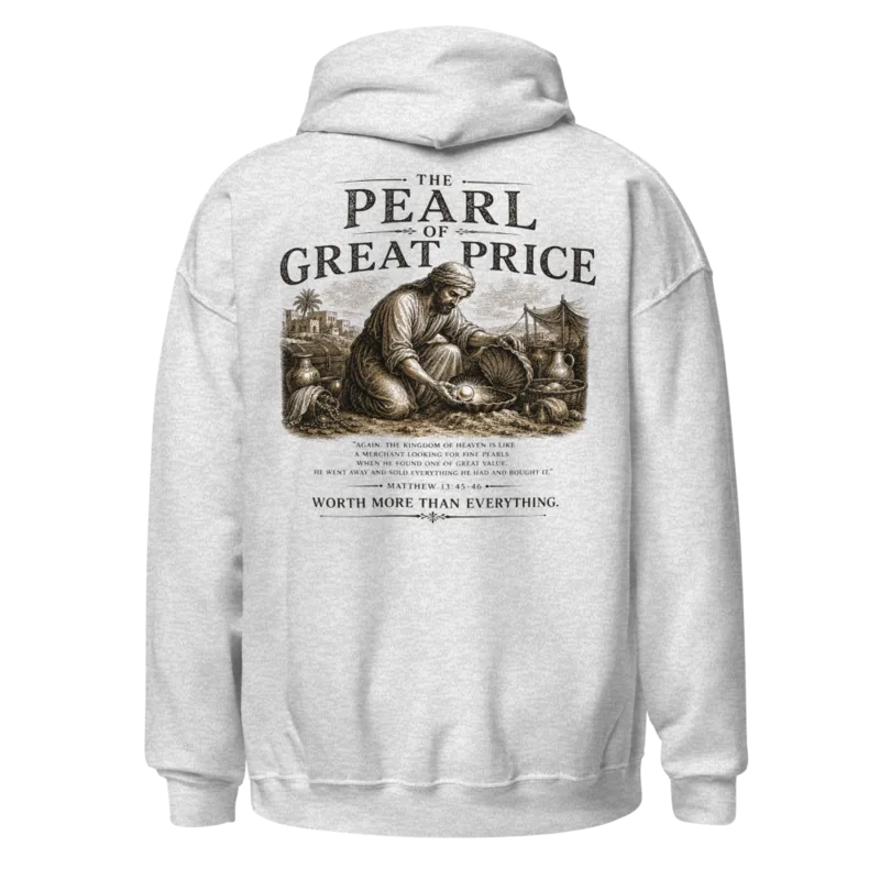 The Pearl of Great Price — Hoodie · back print · Gildan 18500